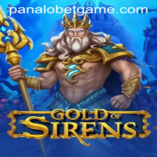 Discover the Exciting World of GoldofSirens: A New Era in Gaming with PANALOBET